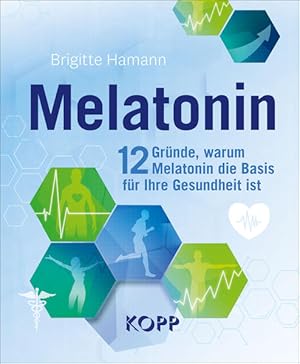 Melatonin: 12 Gründe, warum Melatonin die Basis für Ihre Gesundheit ist 12 Gründe, warum Melatoni...