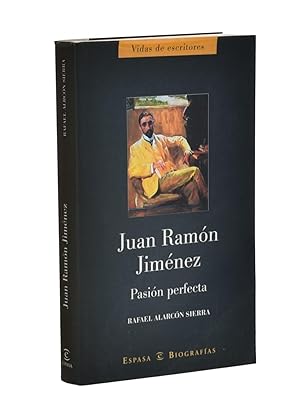 Seller image for JUAN RAMN JIMNEZ. PASIN PERFECTA for sale by Librera Monogatari