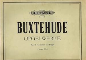 Bild des Verkufers fr Dietrich Buxtehude - ausgewhlte Orgelwerke; Praeludien und Fugen, Toccata, Passacaglia, Ciacona, Canzonetta zum Verkauf von Elops e.V. Offene Hnde
