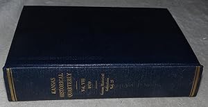 Seller image for The Kansas Historical Quarterly, 1939, Volume VIII Kansas Historical Collections Volume 25 for sale by Pheonix Books and Collectibles