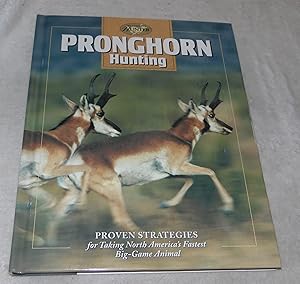 Seller image for Pronghorn Hunting (The Complete Hunter) for sale by Pheonix Books and Collectibles