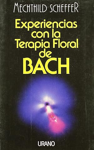 Seller image for Experiencias Con La Terapia Floral (Medicinas Complementarias) (Spanish Edition) for sale by Librairie Cayenne