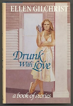 Imagen del vendedor de Drunk with Love: A Book of Stories a la venta por Between the Covers-Rare Books, Inc. ABAA