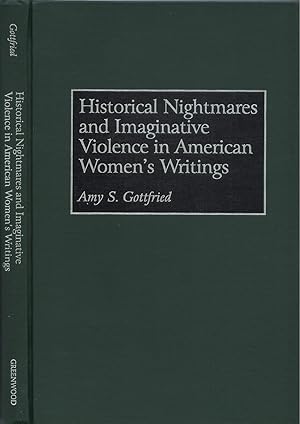 Historical Nightmares and Imaginative Violence in American Women's Writings