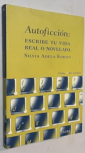 Immagine del venditore per Autoficcin: Escribe tu vida real o novelada venduto da Once Upon A Time