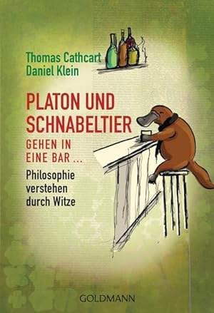 Platon und Schnabeltier gehen in eine Bar.: Philosophie verstehen durch Witze