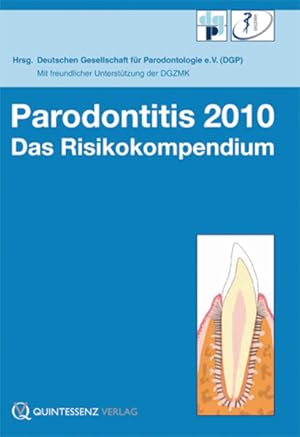 Imagen del vendedor de Parodontitis 2010: Das Risikokompendium a la venta por Antiquariat Armebooks