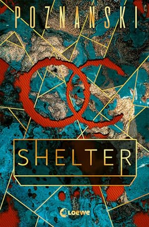 Bild des Verkufers fr Shelter: Der Spiegel-Bestseller von Ursula Poznanski zum Verkauf von buchlando-buchankauf