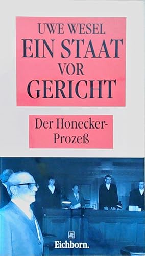 Bild des Verkufers fr Ein Staat vor Gericht - Der Honecker-Proze Ein Staat vor Gericht zum Verkauf von Berliner Bchertisch eG
