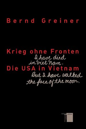 Krieg ohne Fronten: Die USA in Vietnam Die USA in Vietnam