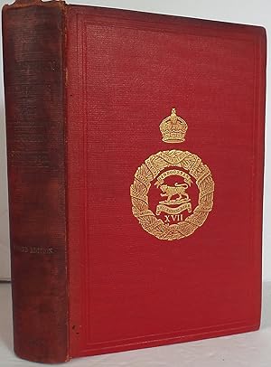 Seller image for A History of the Services of the 17th (the Leicestershire) Regiment Containing an Account of the Formation of the Regiment in 1688, and of Its Subsequent Services, Revised and Continued to March 31st, 1912 for sale by The Wild Muse