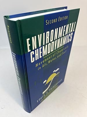 Bild des Verkufers fr ENVIRONMENTAL CHEMODYNAMICS: Movement of Chemicals in Air, Water, and Soil zum Verkauf von Frey Fine Books