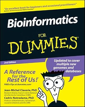 Bioinformatics for Dummies 2nd Edition Jean M. Claverie ; Cedric Notredame