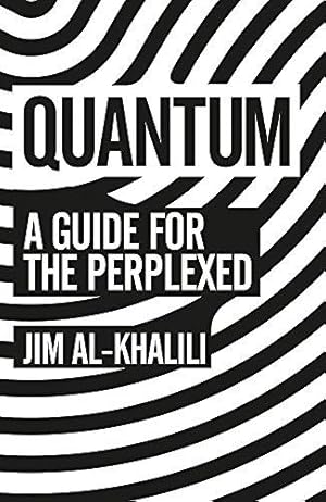 Image du vendeur pour Quantum: A Guide For The Perplexed mis en vente par WeBuyBooks