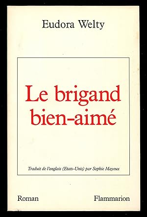 Image du vendeur pour Le Brigand Bien-Aim: Roman [The Robber Bridegroom] mis en vente par Between the Covers-Rare Books, Inc. ABAA