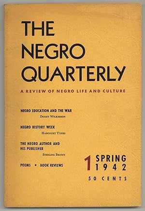 Image du vendeur pour The Negro Quarterly - Vol. 1, No. 1, Spring 1942 mis en vente par Between the Covers-Rare Books, Inc. ABAA