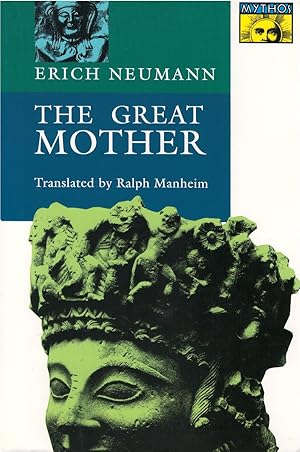 The Great Mother: An Analysis of the Archetype (Bollingen Series, 47)