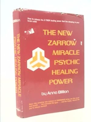 Seller image for The New Zarrow Miracle Psychic Healing Power for sale by ThriftBooksVintage