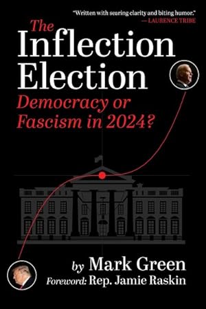 Seller image for Inflection Election : Democracy or Fascism in 2024? for sale by GreatBookPrices