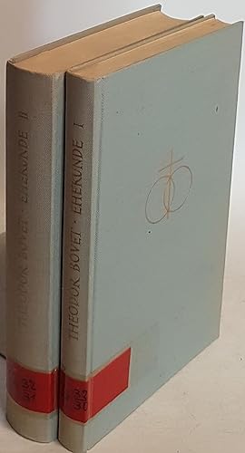 Ehekunde: die jüngste Wissenschaft von der ältesten Lebensordnung (2 Bände KOMPLETT) - Teil I: Al...