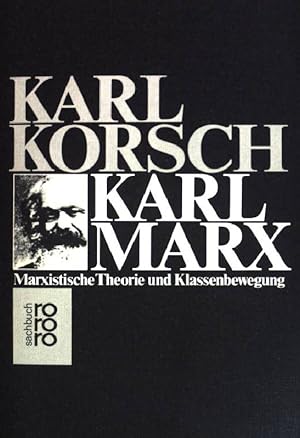 Bild des Verkufers fr Karl Marx : marxist. Theorie und Klassenbewegung. (Nr 7429) zum Verkauf von books4less (Versandantiquariat Petra Gros GmbH & Co. KG)