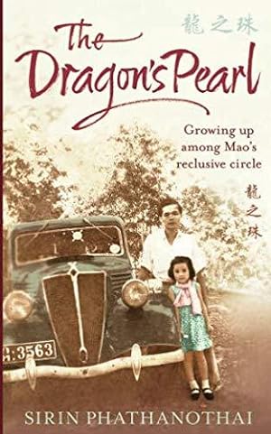 Seller image for Dragon's Pearl: Growing up Among Mao's Reclusive Circle for sale by WeBuyBooks