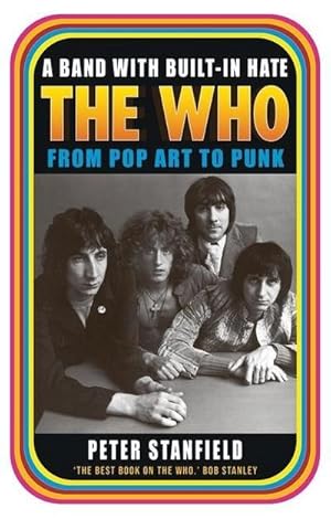 Bild des Verkufers fr A Band with Built-In Hate : The Who from Pop Art to Punk zum Verkauf von AHA-BUCH GmbH