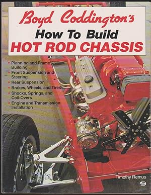 Immagine del venditore per BOYD CODDINGTON'S HOW TO BUILD HOT ROD CHASSIS venduto da Easton's Books, Inc.