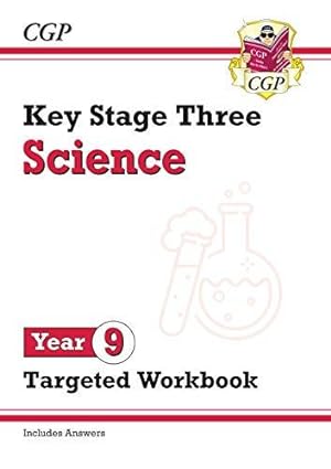 Imagen del vendedor de KS3 Science Year 9 Targeted Workbook (with answers) (CGP KS3 Targeted Workbooks) a la venta por WeBuyBooks