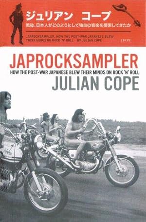 Imagen del vendedor de Japrocksampler: How the Post-war Japanese Blew Their Minds on Rock 'n' Roll a la venta por WeBuyBooks