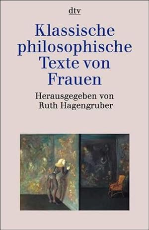 Bild des Verkufers fr Klassische philosophische Texte von Frauen zum Verkauf von Studibuch