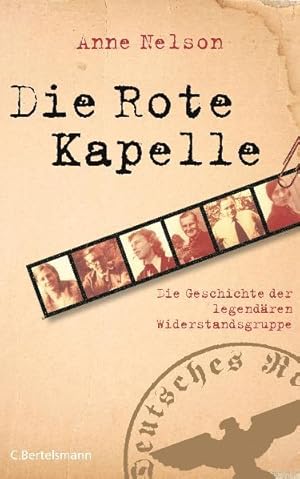 Bild des Verkufers fr Die Rote Kapelle: Die Geschichte der legendren Widerstandsgruppe zum Verkauf von Studibuch