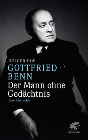 Bild des Verkufers fr Gottfried Benn. Der Mann ohne Gedchtnis: Eine Biographie zum Verkauf von Studibuch