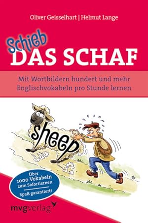 Bild des Verkufers fr Schieb das Schaf: Mit Wortbildern hundert und mehr Englischvokabeln pro Stunde lernen zum Verkauf von Studibuch