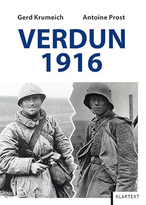 Bild des Verkufers fr Verdun 1916: Die Schlacht und ihr Mythos aus deutsch-franzsischer Sicht zum Verkauf von Studibuch