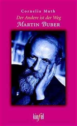 Bild des Verkufers fr Der Andere ist der Weg. Martin Buber zum Verkauf von Studibuch