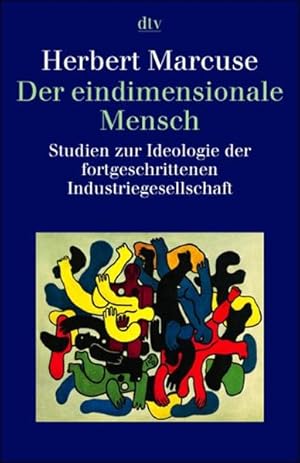 Bild des Verkufers fr Der eindimensionale Mensch: Studien zur Ideologie der fortgeschrittenen Industriegesellschaft zum Verkauf von Studibuch