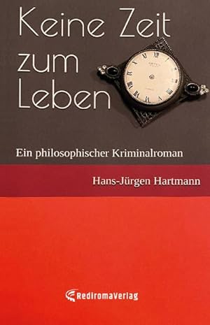 Seller image for Keine Zeit zum Leben for sale by BuchWeltWeit Ludwig Meier e.K.