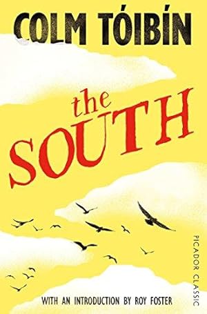 Imagen del vendedor de The South: Colm Toibin a la venta por WeBuyBooks