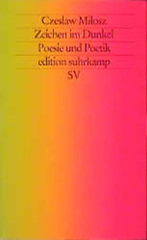 Imagen del vendedor de Zeichen im Dunkel: Poesie und Poetik (edition suhrkamp) a la venta por Studibuch