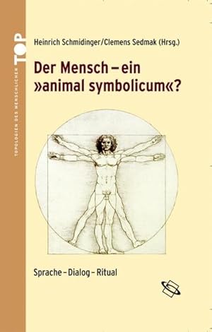 Bild des Verkufers fr Der Mensch - ein "animal symbolicum"? Sprache - Dialog - Ritual zum Verkauf von Studibuch