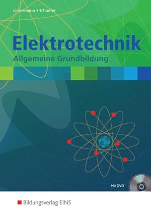 Bild des Verkufers fr Elektrotechnik Allgemeine Grundbildung Lehr-/Fachbuch: Allgemeine Grundbildung / Allgemeine Grundbildung: Schlerband zum Verkauf von Studibuch