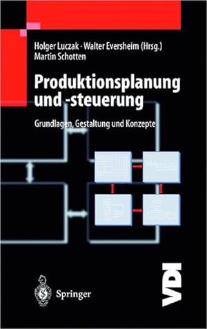 Bild des Verkufers fr Produktionsplanung und -steuerung: Grundlagen, Gestaltung und Konzepte (VDI-Buch) zum Verkauf von Studibuch