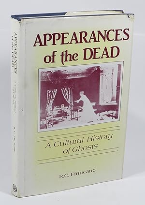 Imagen del vendedor de Appearances of the Dead : A Cultural History of Ghosts a la venta por Renaissance Books, ANZAAB / ILAB