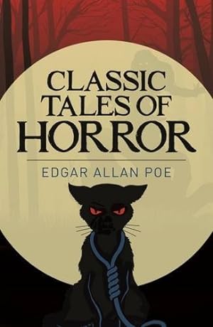 Bild des Verkufers fr Edgar Allan Poe's Classic Tales of Horror (Arcturus Classics) zum Verkauf von WeBuyBooks