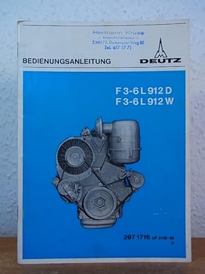 Deutz Motor F 3-6 L 912 D, F 3-6 L 912 W. Bedienungsanleitung