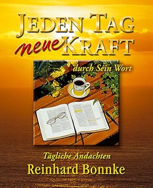 Seller image for Jeden Tag neue Kraft durch sein Wort. Tgliche Andachten for sale by Studibuch