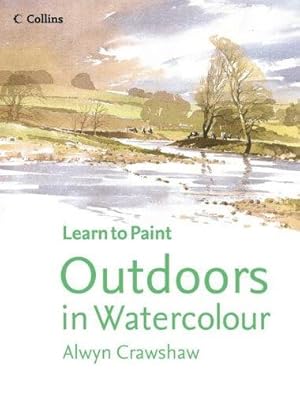Imagen del vendedor de Outdoors in Watercolour (Collins Learn to Paint) a la venta por WeBuyBooks 2