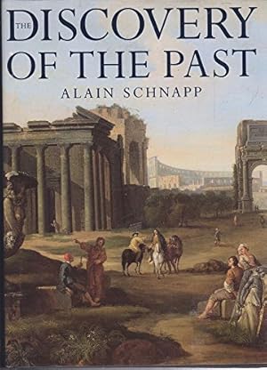 Immagine del venditore per The Discovery of the Past: The Origins of Archaeology venduto da WeBuyBooks