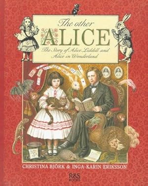 Seller image for The Other Alice: The Story of Alice Liddell and Alice in Wonderland for sale by WeBuyBooks